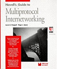 Novells Guide to Multiprotocal Internetworking (The Inside story) (Paperback, Pap/Dskt)