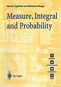 Measure, Integral and Probability (Springer Undergraduate Mathematics Series) (Paperback)