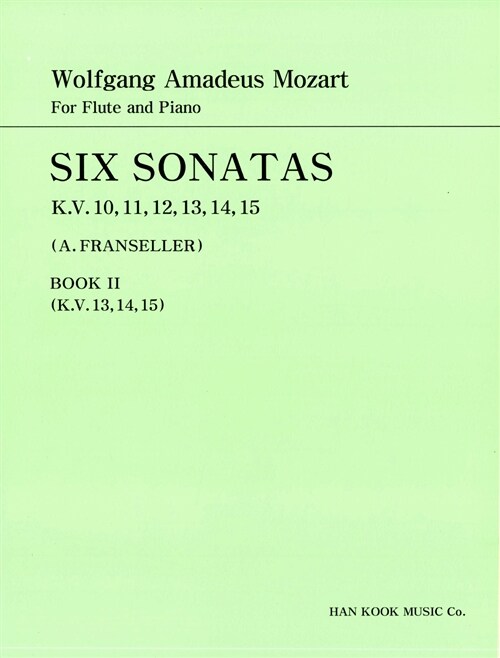 [중고] W.A.Mozart For Flute and Piano Six Sonatas Book 2