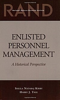 Enlisted Personnel Management: A Historical Perspective (Paperback)