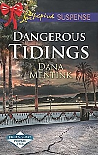 Dangerous Tidings (Mass Market Paperback)
