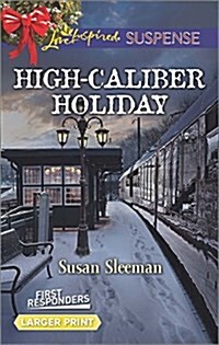 High-Caliber Holiday (Mass Market Paperback, Large Print)