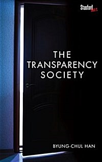 The Transparency Society (Paperback)