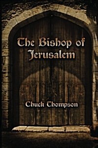 The Bishop of Jerusalem (Paperback)