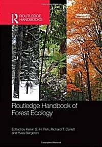 Routledge Handbook of Forest Ecology (Hardcover)