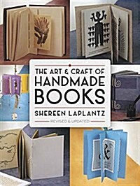 The Art and Craft of Handmade Books (Paperback)