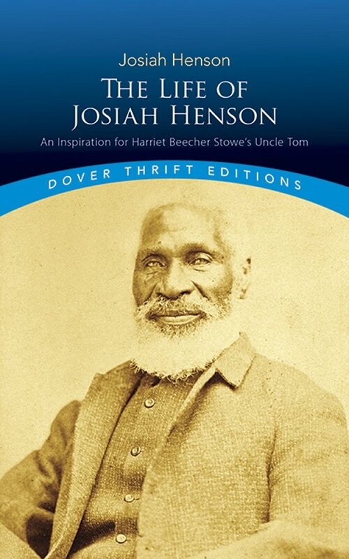 The Life of Josiah Henson: An Inspiration for Harriet Beecher Stowes Uncle Tom (Paperback)