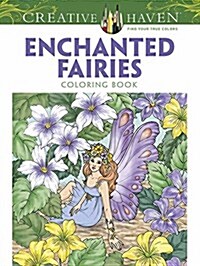 Creative Haven Enchanted Fairies Coloring Book (Paperback)