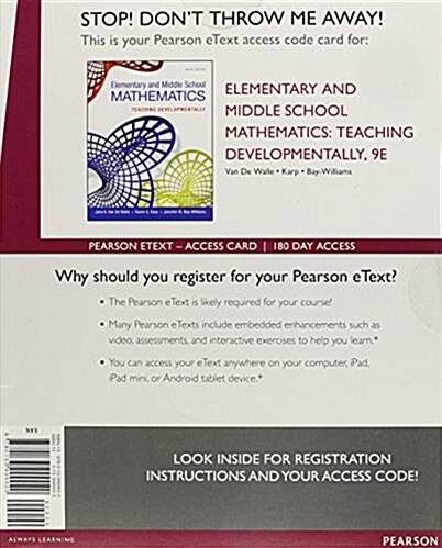 Elementary and Middle School Mathematics: Teaching Developmentally, Enhanced Pearson Etext -- Access Card (Hardcover, 9, Revised)