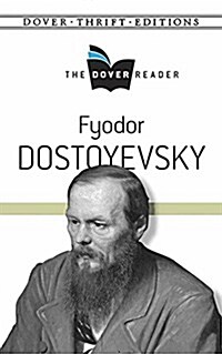 Fyodor Dostoyevsky the Dover Reader (Paperback)