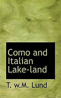 Como and Italian Lake-Land (Paperback)