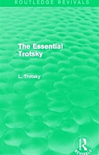 The Essential Trotsky (Routledge Revivals) (Paperback)