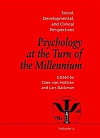 Psychology at the Turn of the Millennium, Volume 2 : Social, Developmental and Clinical Perspectives (Paperback)