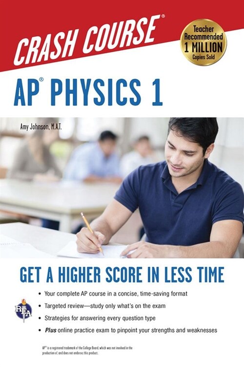 Ap(r) Physics 1 Crash Course Book + Online: Get a Higher Score in Less Time (Paperback, Revised)