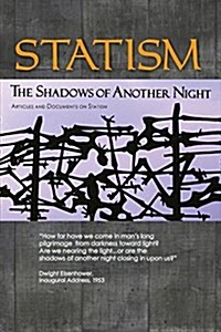 Statism: The Shadows of Another Night (Paperback)