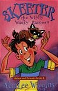 Skeeter: The Wildly Wacky Raccoon (Paperback)