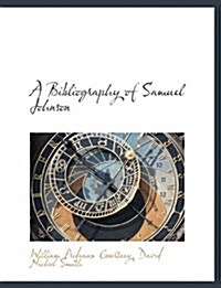 A Bibliography of Samuel Johnson (Paperback)