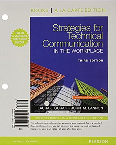 Strategies for Technical Communication in the Workplace, Books a la Carte Edition (Loose Leaf, 3)