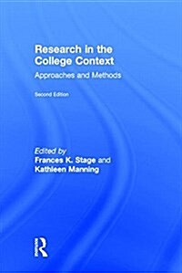 Research in the College Context : Approaches and Methods (Hardcover, 2 ed)