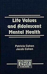 Life Values and Adolescent Mental Health (Paperback)