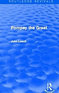 Pompey the Great (Routledge Revivals) (Paperback)