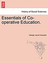 Essentials of Co-Operative Education. (Paperback)