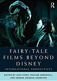 Fairy-Tale Films Beyond Disney : International Perspectives (Paperback)