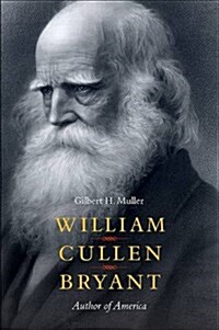 William Cullen Bryant: Author of America (Paperback)