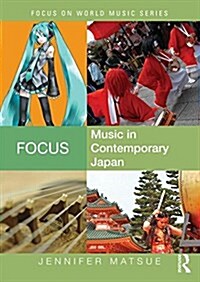 Focus: Music in Contemporary Japan (Paperback)