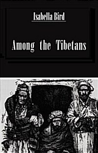 Among the Tibetans (Paperback)