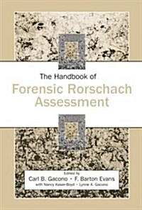 The Handbook of Forensic Rorschach Assessment (Paperback)