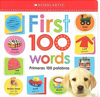 First 100 Words / Primeras 100 Palabras Lift the Flap: Scholastic Early Learners (Bilingual) (Hardcover)