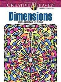 Creative Haven Dimensions Coloring Book (Paperback)