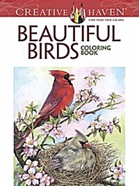 Creative Haven Beautiful Birds Coloring Book (Paperback, First Edition)