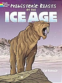 Prehistoric Beasts of the Ice Age (Paperback)