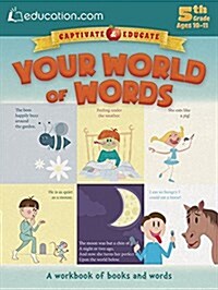 Your World of Words: A Workbook of Books and Words (Paperback, First Edition)