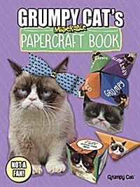 Grumpy Cats Miserable Papercraft Book (Paperback, First Edition)