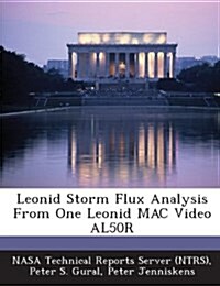 Leonid Storm Flux Analysis from One Leonid Mac Video Al50r (Paperback)
