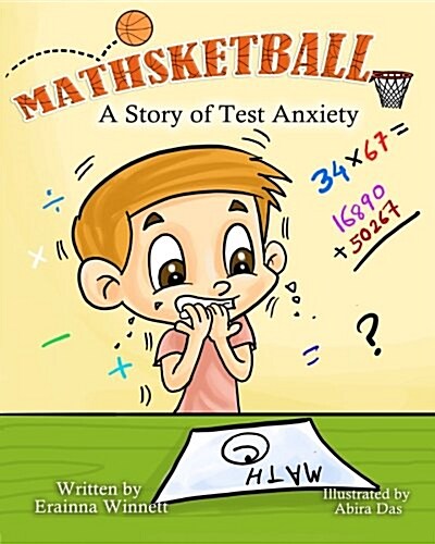 Mathsketball: A Story of Test Anxiety (Paperback)