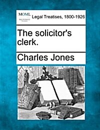 The Solicitors Clerk. (Paperback)