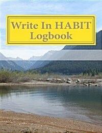 Write in Habit Logbook (Paperback)
