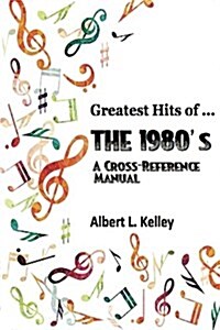 Greatest Hits of ... the 1980s (Paperback)