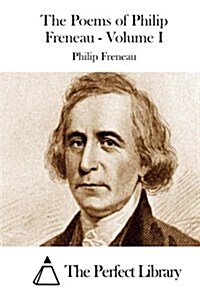 The Poems of Philip Freneau - Volume I (Paperback)