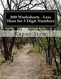 200 Worksheets - Less Than for 5 Digit Numbers: Math Practice Workbook (Paperback)