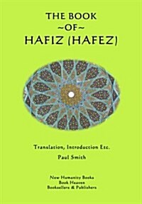 The Book of Hafiz (Hafez) (Paperback)