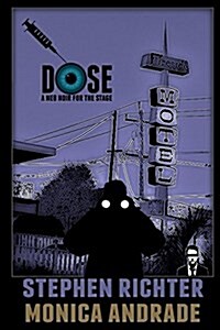 Dose a Neo Noir for the Stage (Paperback)