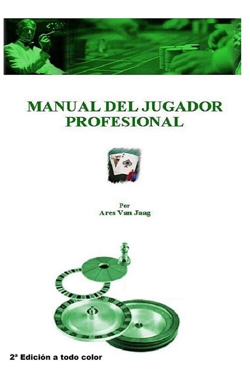 Manual del Jugador Profesional: 2a Edici? a todo color (Paperback)