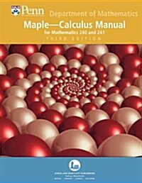 Upenn- Maple Manual for Math 240 & 241 3e (Paperback)