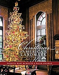 Christmas at Americas Landmark Houses (Hardcover)