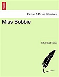 Miss Bobbie (Paperback)